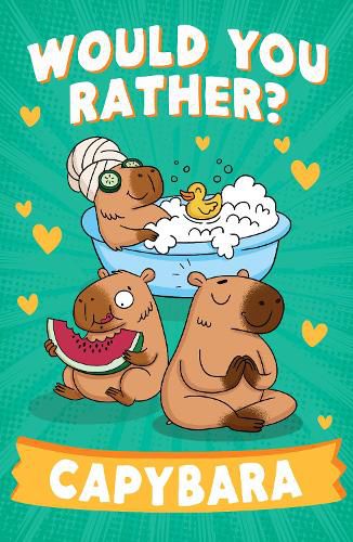 Cover image for Would You Rather? Capybara