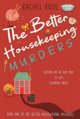 Cover image for The Better Housekeeping Murders