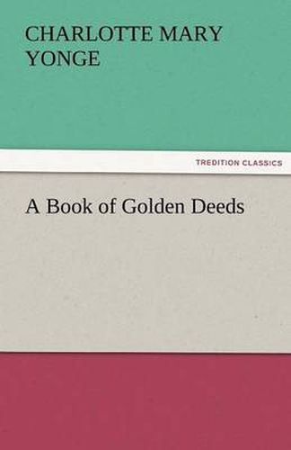 Cover image for A Book of Golden Deeds