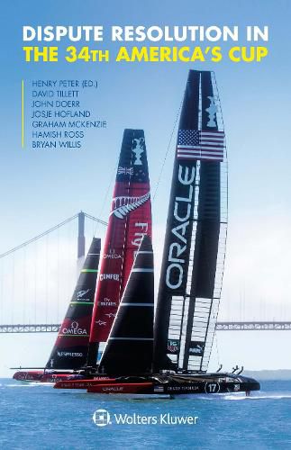 Cover image for Dispute Resolution in the 34th America's Cup