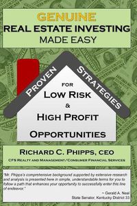 Cover image for Genuine Real Estate Investing Made Easy: Proven Strategies for Low Risk & High P