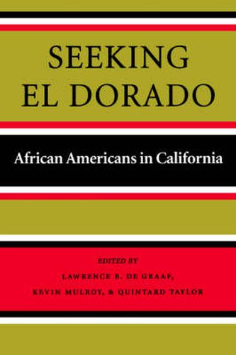 Seeking El Dorado: African Americans in California