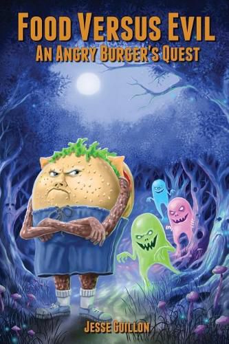 Cover image for Food Versus Evil: An Angry Burger's Quest