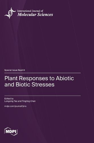 Cover image for Plant Responses to Abiotic and Biotic Stresses