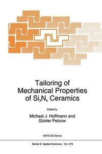 Cover image for Tailoring of Mechanical Properties of Si3N4 Ceramics