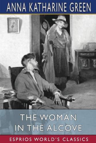 Cover image for The Woman in the Alcove (Esprios Classics)