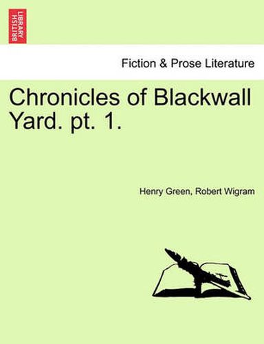 Cover image for Chronicles of Blackwall Yard. PT. 1.