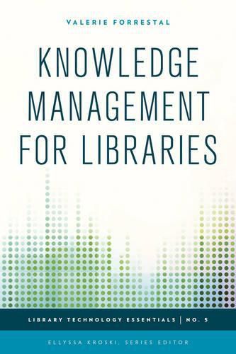 Cover image for Knowledge Management for Libraries