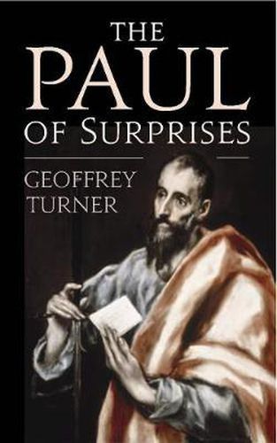 Cover image for The Paul of Surprises: His Vision of the Christian Life