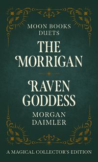 Cover image for Moon Books Duets - The Morrigan & Raven Goddess