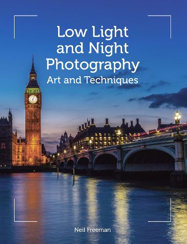 Cover image for Low Light and Night Photography: Art and Techniques