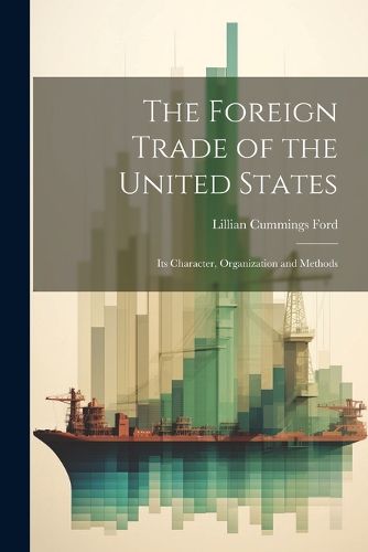 Cover image for The Foreign Trade of the United States