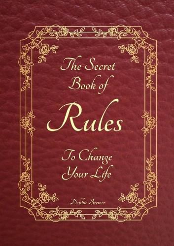 The Secret Book of Rules to Change Your Life