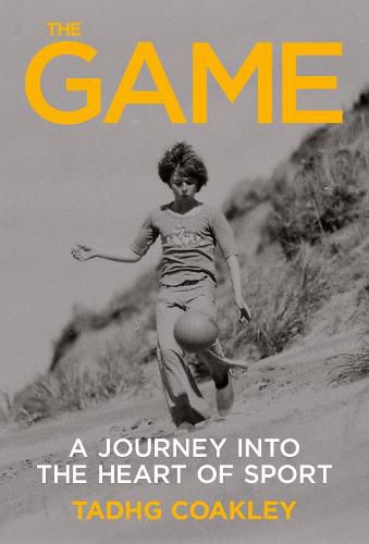 Cover image for The Game: A   Journey Into the Heart of Sport