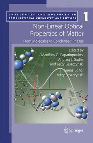 Cover image for Non-Linear Optical Properties of Matter: From molecules to condensed phases