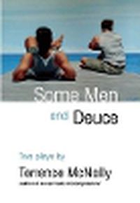 Cover image for Some Men and Deuce: Two Plays