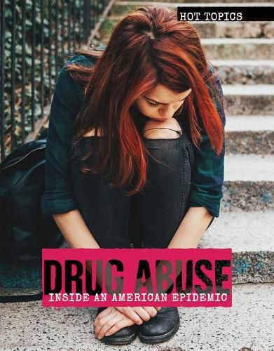 Cover image for Drug Abuse: Inside an American Epidemic