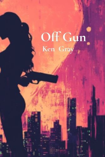 Cover image for Off Gun