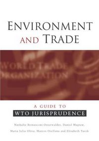 Cover image for Environment and Trade: A Guide to WTO Jurisprudence