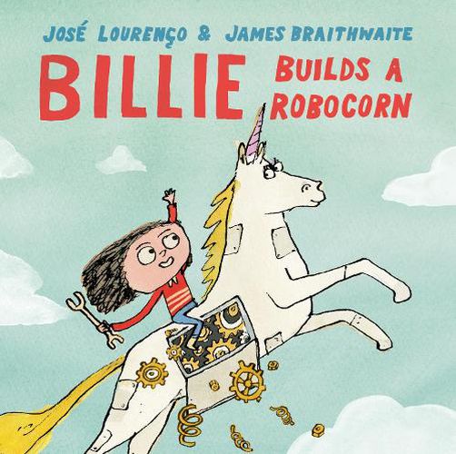Cover image for Billie Builds a RoboCorn