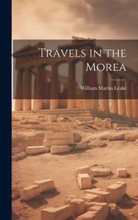 Cover image for Travels in the Morea