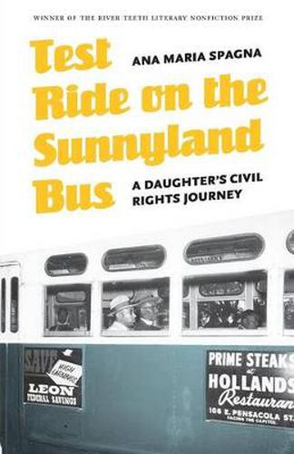 Cover image for Test Ride on the Sunnyland Bus: A Daughter's Civil Rights Journey