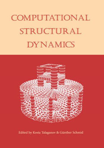 Cover image for Computational Structural Dynamics: Proceedings of the International Workshop, IZIIS, Skopje, Macedonia, 22-24 February 2001