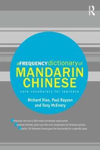 Cover image for A Frequency Dictionary of Mandarin Chinese: Core Vocabulary for Learners