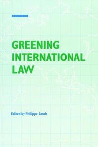 Cover image for Greening International Law