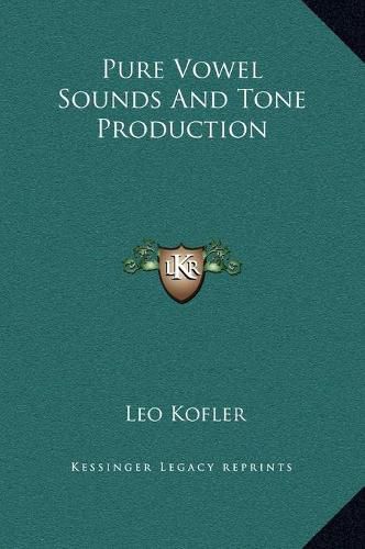 Cover image for Pure Vowel Sounds and Tone Production