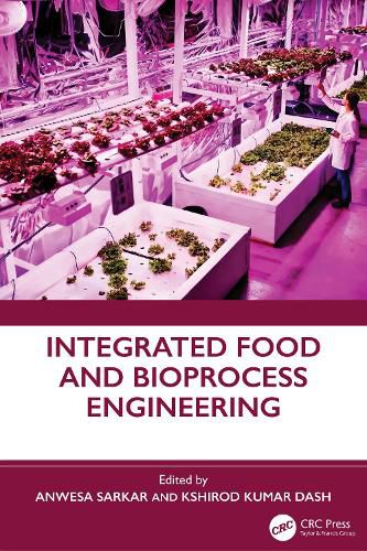 Cover image for Integrated Food and Bioprocess Engineering