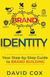 Cover image for Brand Identity Your Step-by-Step Guide To Brand Building