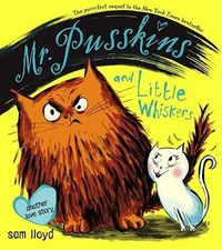 Cover image for Mr. Pusskins and Little Whiskers: Another Love Story