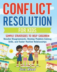 Cover image for Conflict Resolution for Kids