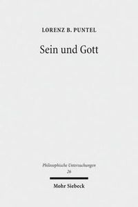 Cover image for Sein und Gott: Ein systematischer Ansatz in Auseinandersetzung mit M. Heidegger, E. Levinas und J.-L. Marion