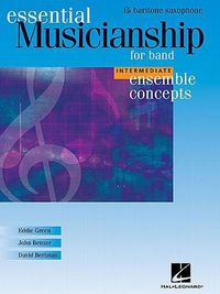 Cover image for Ensemble Concepts for Band - Intermediate Level: Baritone Sax