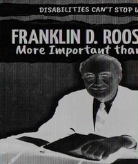 Cover image for Franklin D. Roosevelt: More Important Than Fear