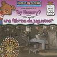 Cover image for What Happens at a Toy Factory? / ?Que Pasa En Una Fabrica de Juguetes?