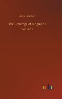 Cover image for The Romange of Biography