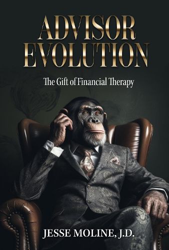 Advisor Evolution: The Gift of Financial Therapy