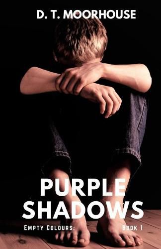 Cover image for Purple Shadows: Empty Colours: Book 1