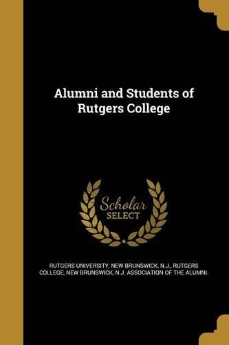 Cover image for Alumni and Students of Rutgers College