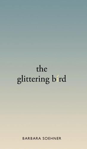 Cover image for The Glittering Bird