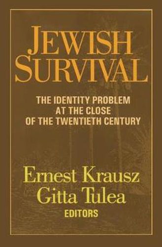 Cover image for Jewish Survival: The Identity Problem at the Close of the 20th Century