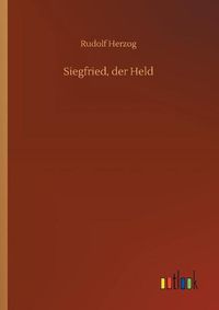 Cover image for Siegfried, der Held