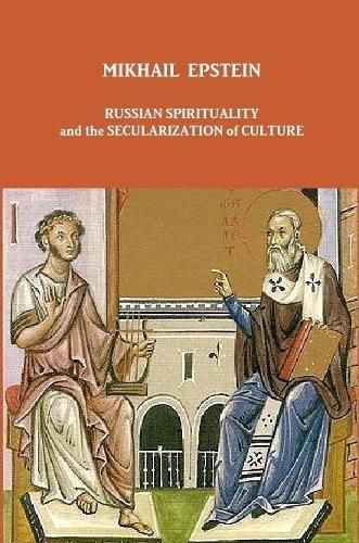 Cover image for Russian Spirituality and the Secularization of Culture