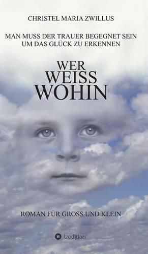 Wer weiss wohin