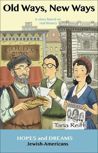 Cover image for Old Ways New Ways: Jewish-Americans: A Story Based on Real History