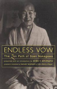 Cover image for Endless Vow: The Zen Path of Soen Nakagawa