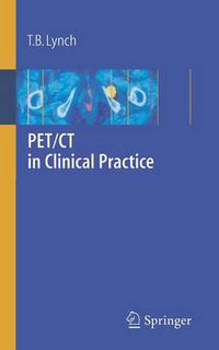 Cover image for PET/CT in Clinical Practice